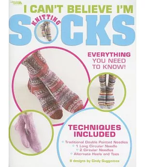 I Can’t Belive I’m Knitting Socks