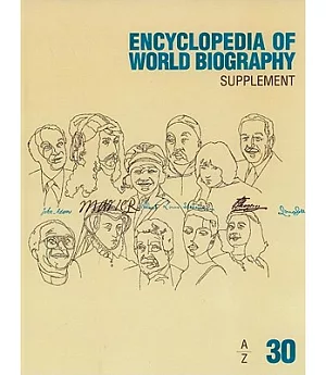 Encyclopedia of World Biography: A - Z