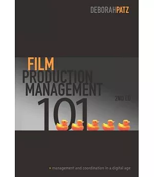 Film Production Management 101: Management and Coordination in a Digital Age