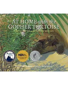 At Home With the Gopher Tortoise: The Story of a Keystone Species