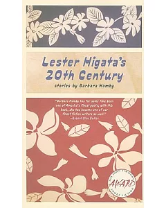 Lester Higata’s 20th Century