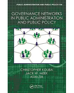 Governance Networks in Public Administration and Public Policy: Serving the Public Interest Across Sectors