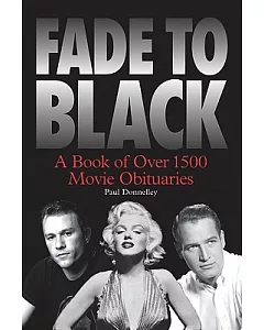 Fade to Black: A Book of Film Obituaries