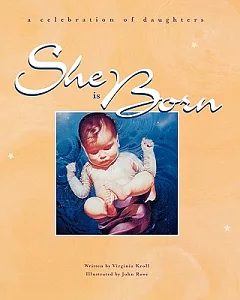 She Is Born: A Celebration of Daughters