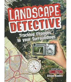 Landscape Detective: Tracking Changes in Your Surroundings