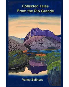 Collected Tales from the Rio Grande