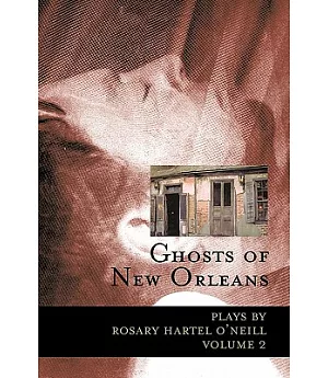 Ghosts of New Orleans