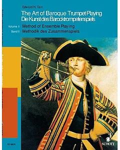 Art of Baroque Trumpet Playing: Method of Ensemble Playing