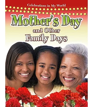 Mother’s Day and Other Family Days