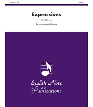 Expressions for Unaccompanied Trumpet: Difficult