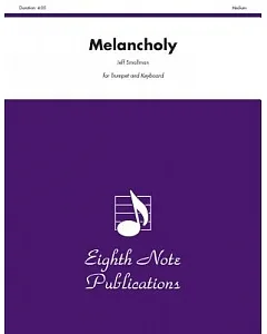 Melancholy: For Trumpet and Keyboard, Medium