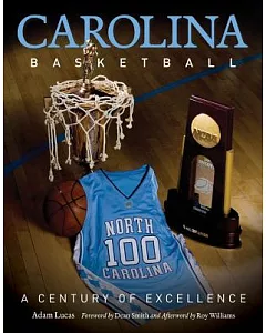 Carolina Basketball: A Century of Excellence