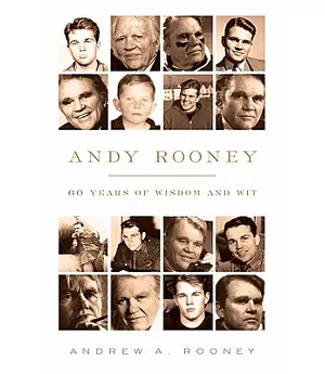 Andy Rooney: 60 Years of Wisdom and Wit