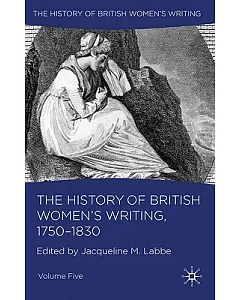 The History of British Women’s Writing: 1750-1830