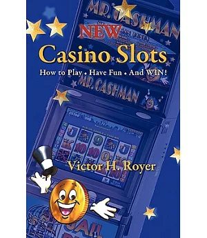 New Casino Slots: How to Play • Have Fun • and Win!