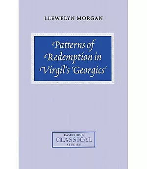 Patterns of Redemption in Virgil’s Georgics