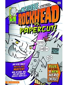 The Incredible Rockhead Vs. Papercut!