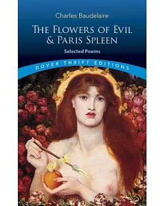 The Flowers of Evil & Paris Spleen: Selected Poems