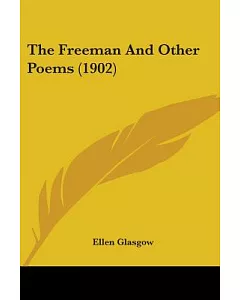 The Freeman And Other Poems