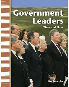 Government Leaders: Then and Now