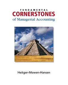 Fundamental Cornerstones of Managerial Accounting