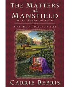 The Matters at Mansfield, Or, the Crawford Affair