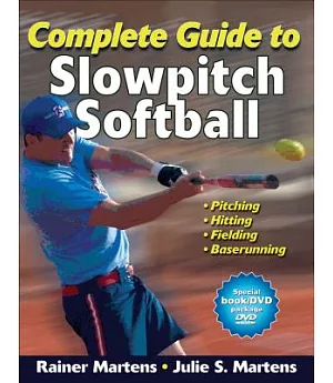 Complete Guide to Slowpitch Softball