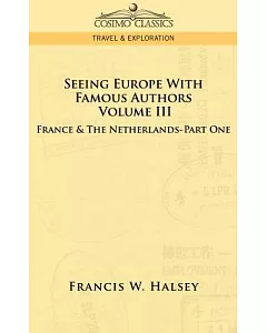 Seeing Europe With Famous Authors: France & the Netherlands