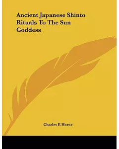 Ancient Japanese Shinto Rituals to the Sun Goddess
