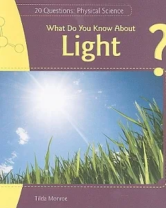What Do You Know About Light?