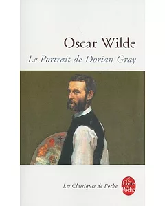 Le Portrait De Dorian Gray / The Picture of Dorian Gray