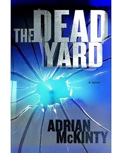 The Dead Yard: A Novel