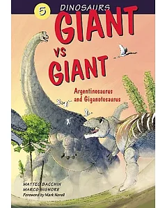 Giant vs. Giant: Argentinosaurus and Giganotosaurus
