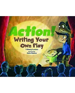 Action!: Writing Your Own Play