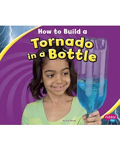 How to Build a Tornado in a Bottle