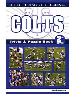The Unofficial Colts Trivia & Puzzle Book