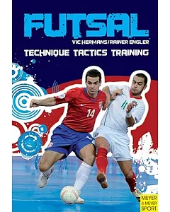 Futsal: Technique, Tactics, Training