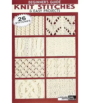 Beginner’s Guide Knit Stitches & Easy Projects