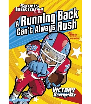 A Running Back Can’t Always Rush