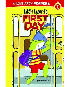Little Lizard’s First Day