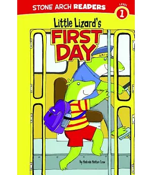 Little Lizard’s First Day