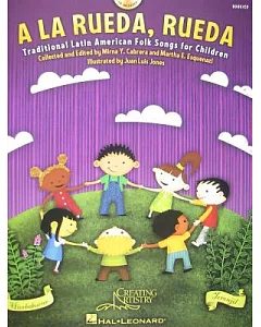 A La Rueda, Rueda: Traditional Latin American Folk Songs for Children