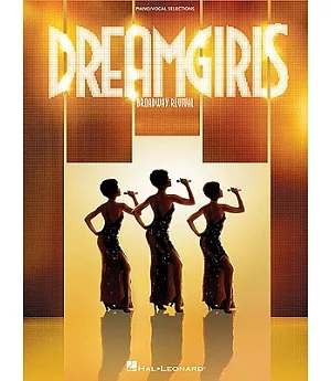 Dreamgirls: Broadway Revival: Piano/Vocal Selections