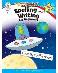 Spelling and Writing for Beginners: Grade 1