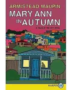 Mary Ann in Autumn: A Tales of the City Novel