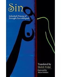 Sin: Selected Poems of Forugh Farrokhzad