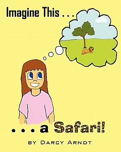 Imagine This: A Safari