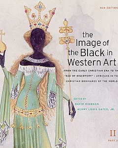 The Image of the Black in Western Art: From the Early Christian Era to the 