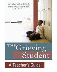 The Grieving Student: A Teacher’s Guide