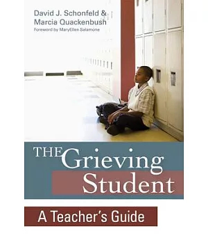 The Grieving Student: A Teacher’s Guide